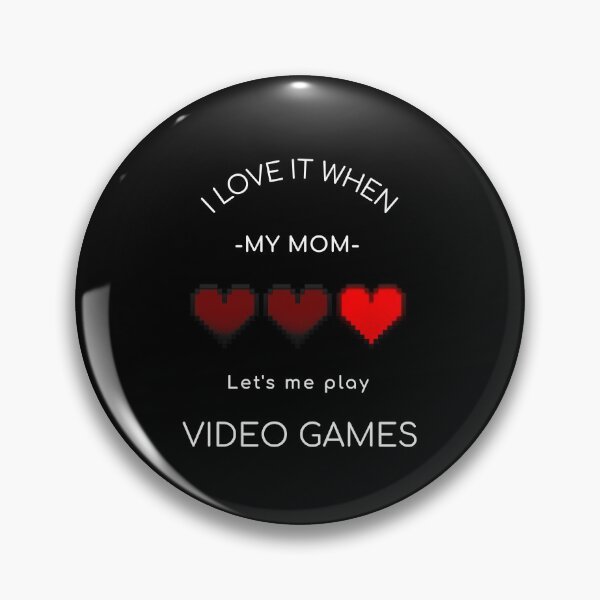Item preview, I Love It When My Mom Lets Me Play Video Games designed and sold by Luvjesus2.