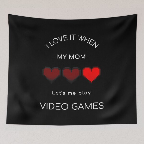 Item preview, I Love It When My Mom Lets Me Play Video Games designed and sold by Luvjesus2.