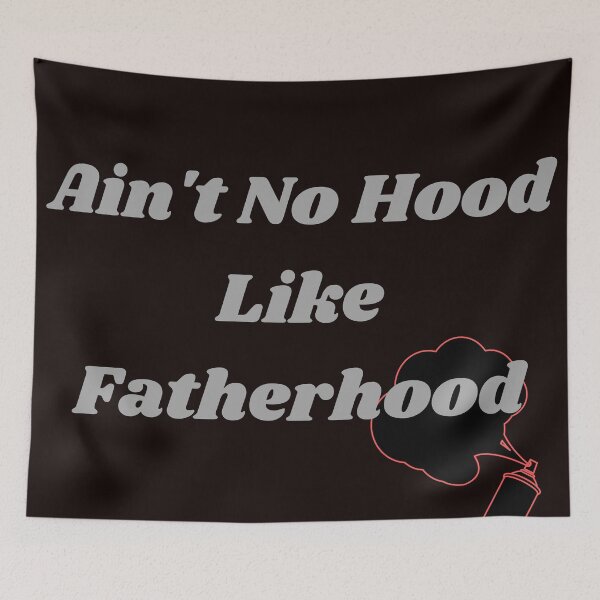 Item preview, Ain't no hood like fatherhood designed and sold by Felicity-K.
