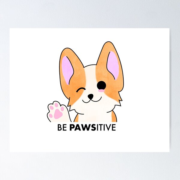 Item preview, Be Pawsitive designed and sold by CuteTees1.