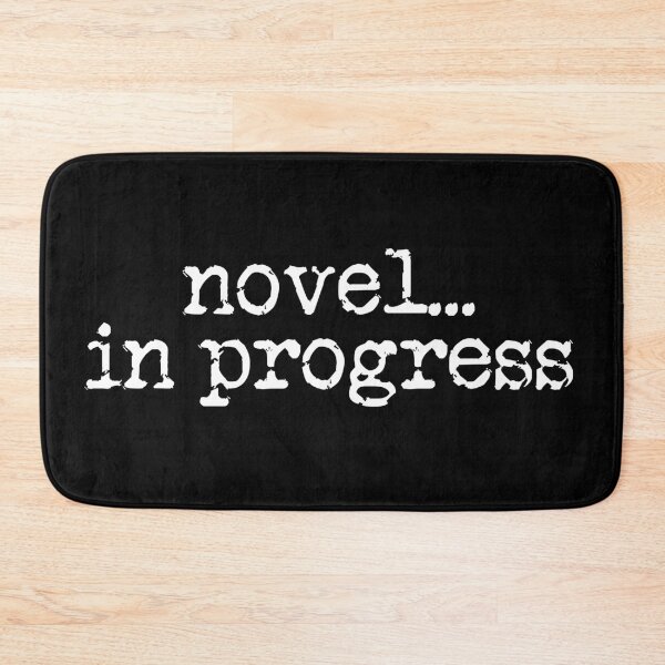 Item preview, novel... in progress vertical white on black designed and sold by TeaRoseWriter.