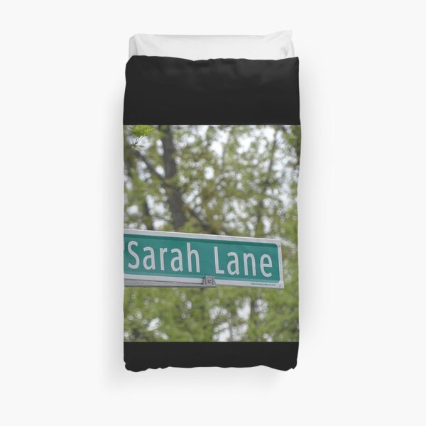 Sarah Lane, Sarah, Sarah mask, Sarah mug, Sarah magnet, Sarah sticker, Duvet Cover
