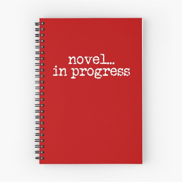 Item preview, novel... in progress vertical white on red designed and sold by TeaRoseWriter.