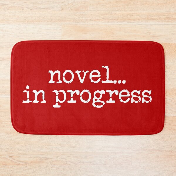 Item preview, novel... in progress vertical white on red designed and sold by TeaRoseWriter.