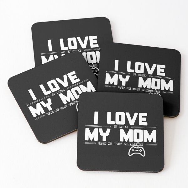 Item preview, I Love It When My Mom Lets Me Play Video Games designed and sold by Crapt.