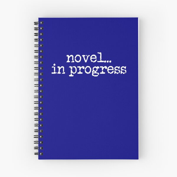 Item preview, novel... in progress vertical white on navy blue designed and sold by TeaRoseWriter.