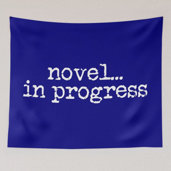 Item preview, novel... in progress vertical white on navy blue designed and sold by TeaRoseWriter.