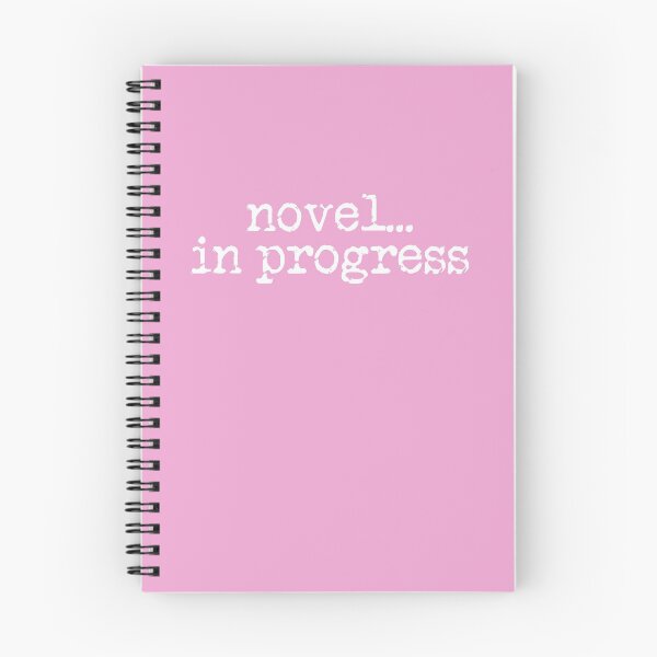 Item preview, novel... in progress vertical white on pink designed and sold by TeaRoseWriter.
