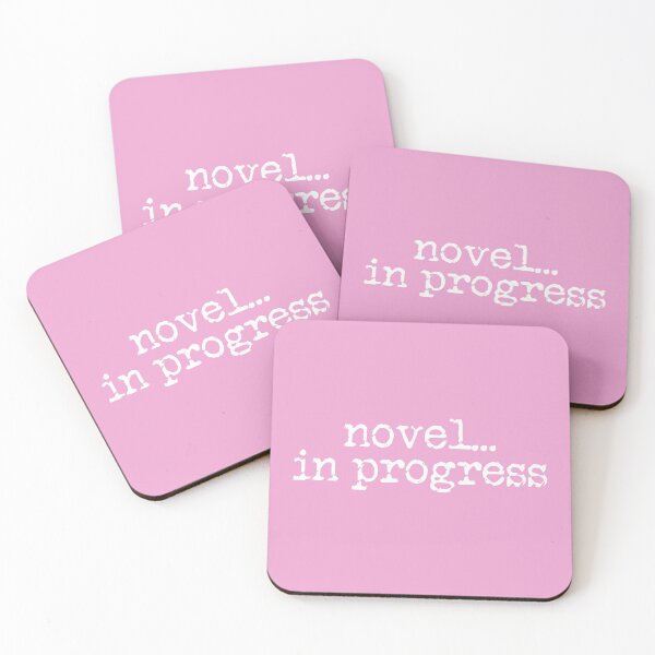 Item preview, novel... in progress vertical white on pink designed and sold by TeaRoseWriter.