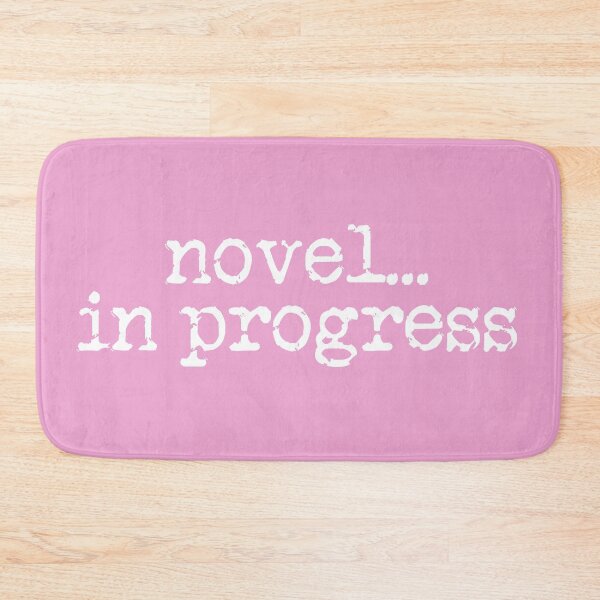 Item preview, novel... in progress vertical white on pink designed and sold by TeaRoseWriter.