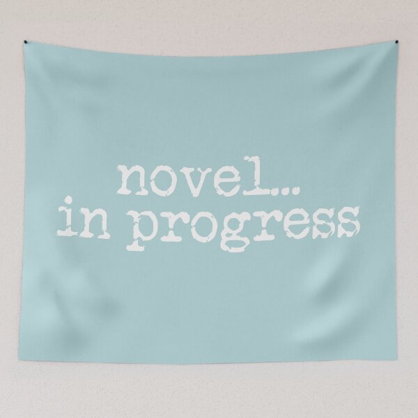 Item preview, novel... in progress vertical white on sea green designed and sold by TeaRoseWriter.