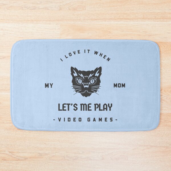 Item preview, I Love It When My Mom Lets Me Play Video Games Cat designed and sold by Luvjesus2.