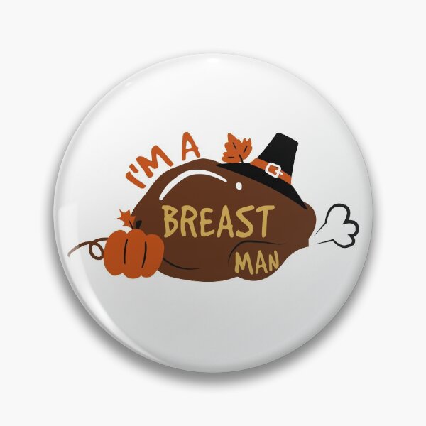 Item preview, Funny I'm A Breast Man Turkey Thanksgiving Gift - Happy Thanksgiving Gift designed and sold by YaliliArt.