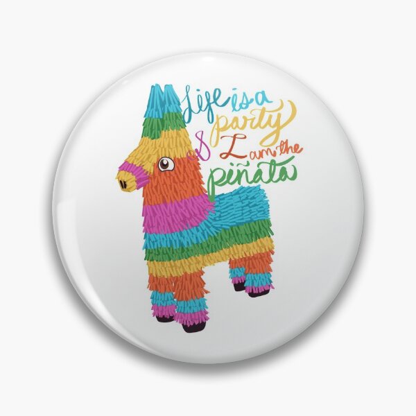 Item preview, Life is a Party and I am the Piñata designed and sold by SketchySira.
