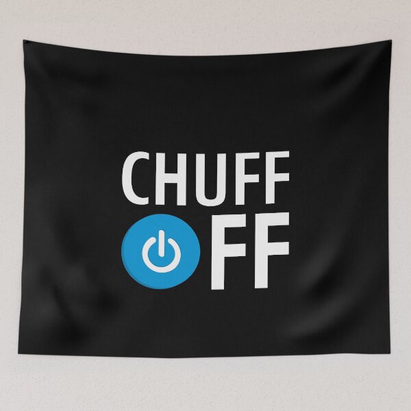 Item preview, Chuff Off designed and sold by JDRProd.