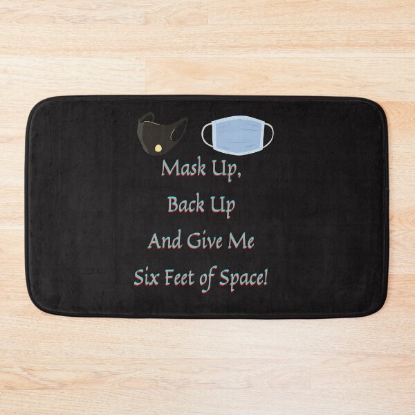 Item preview, Mask Up Back Up And Give Me 6ft of Space designed and sold by Fabuluss4Life.