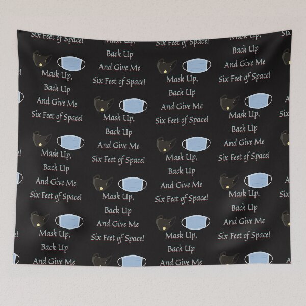 Item preview, Mask Up Back Up And Give Me 6ft of Space designed and sold by Fabuluss4Life.