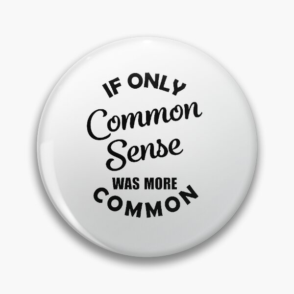 Item preview, If only Common Sense was more Common Classic T-Shirt designed and sold by guesshirt.