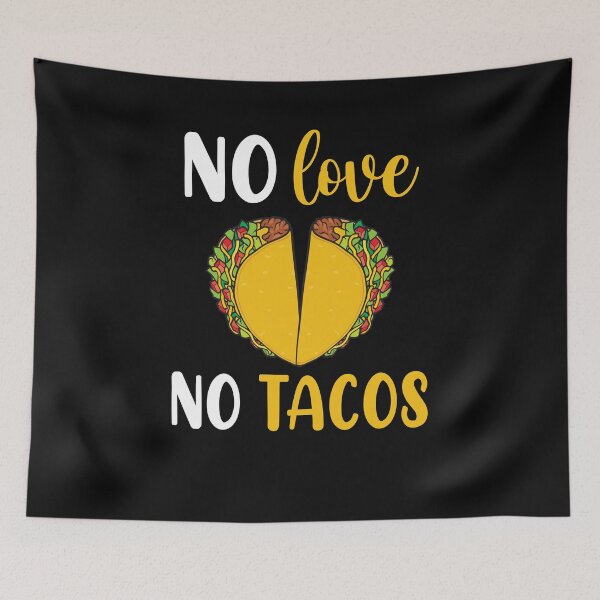 Item preview, No Love No Tacos Funny  designed and sold by CreativeGift.