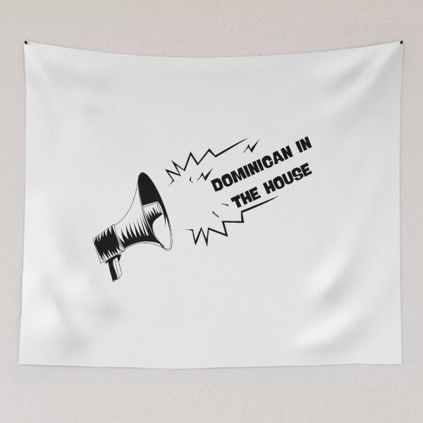 Item preview, Dominican in the house Dominican republic designed and sold by Quisqueyanoshop.