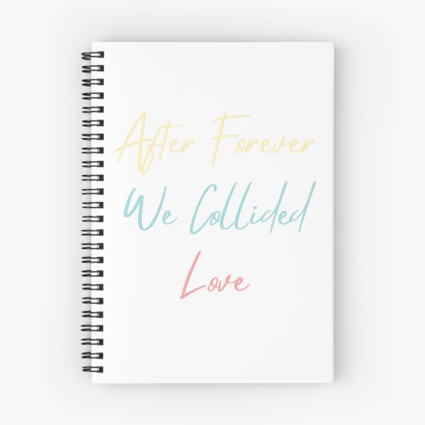 Item preview, After Forever We Collided Love designed and sold by syuncre.