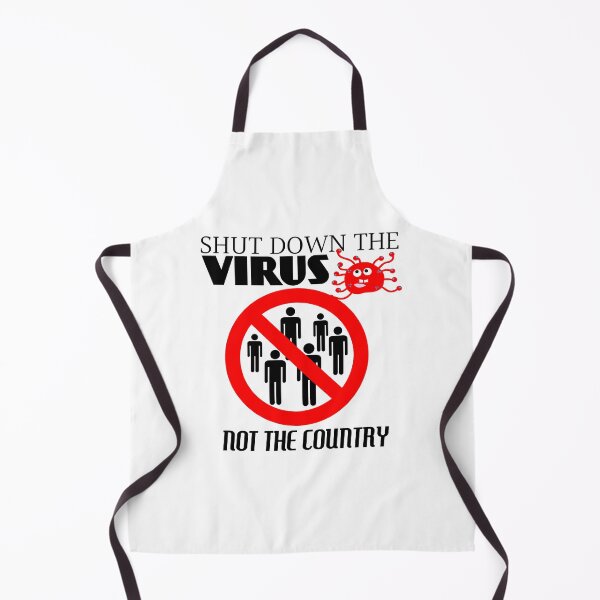 Item preview, SHUT DOWN THE VIRUS NOT THE COUNTRY FANNY ITEMS designed and sold by safiel5.