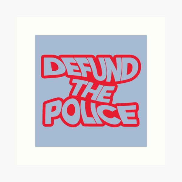 Item preview, Defund The Police designed and sold by Maddy Scafidi.