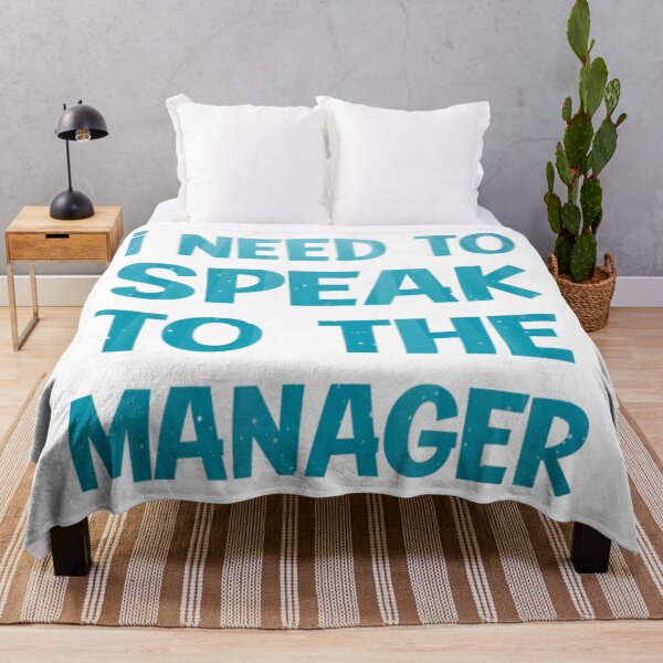 Item preview, I Need To Speak To The Manager designed and sold by FrazierGriffey.