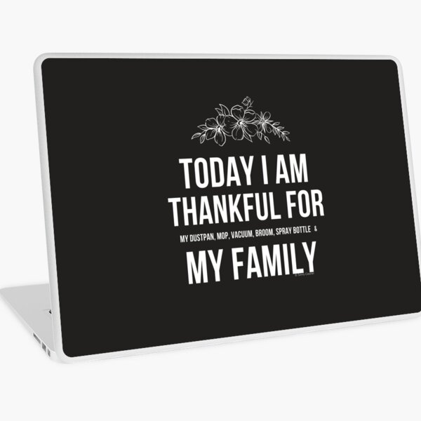 Item preview, Thankful For My Family and Cleaning Supplies designed and sold by SavvyCleaner.