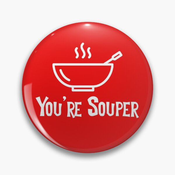 Item preview, You're Souper designed and sold by Coolshirts262.