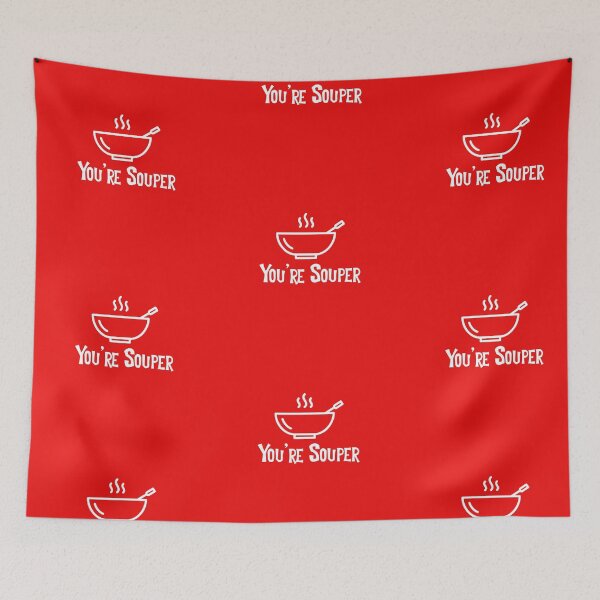 Item preview, You're Souper designed and sold by Coolshirts262.