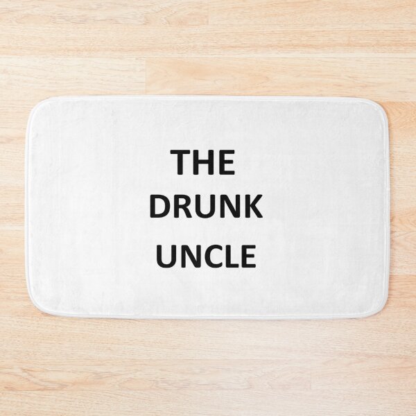Item preview, The drunk uncle designed and sold by UnPEngineer.
