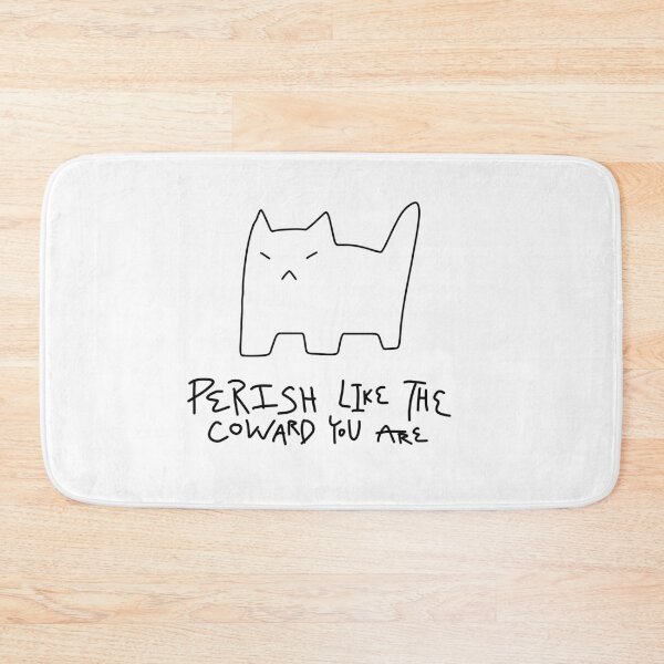 Item preview, perish like the coward you are designed and sold by viv-trinh.
