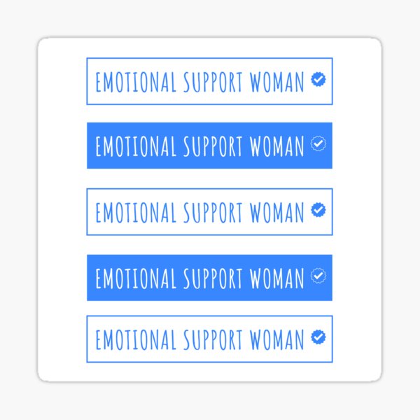 Emotional support woman funny Sticker