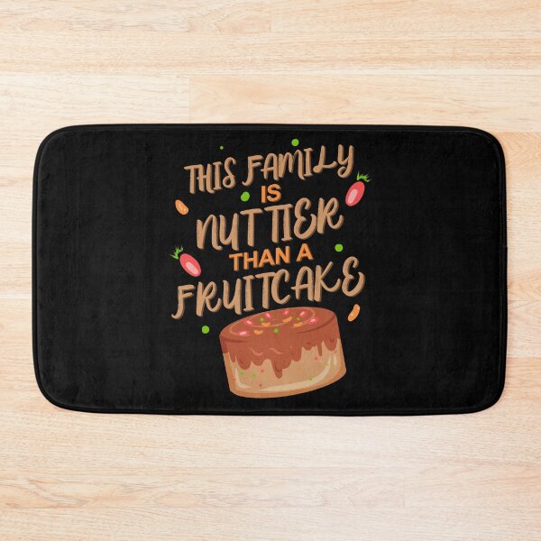 Item preview, This Family Is Nuttier Than A Fruitcake | Family Christmas Design designed and sold by Dancing Dolphin Crafts.