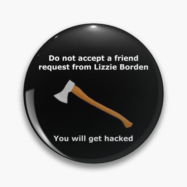 Item preview, Lizzie Borden Friend Request designed and sold by FreeWillDesign.