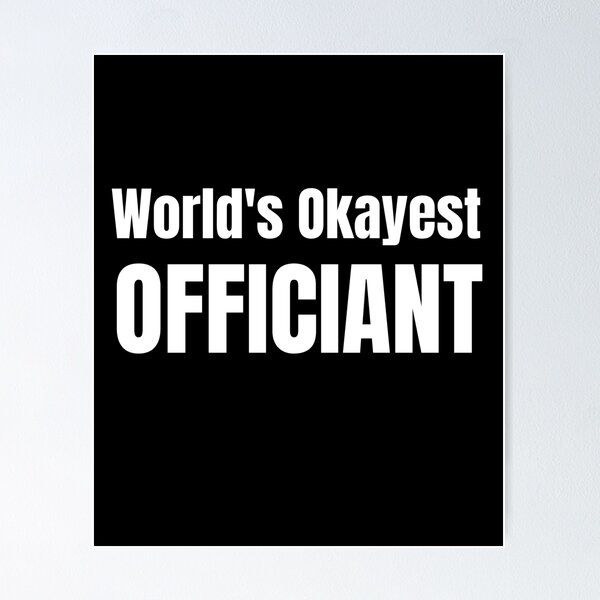 Item preview, World's Okayest Officiant designed and sold by 30.Dec.