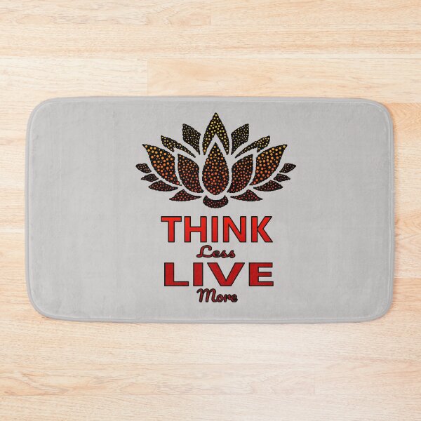 Item preview, Think Less ,Live More designed and sold by Design-world-1.