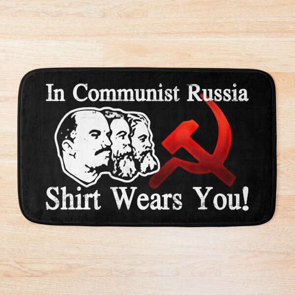 Item preview, In Communist Russia Shirt Wears You designed and sold by TwitchRap.
