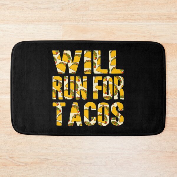 Item preview, Will Run For Tacos  designed and sold by PowersLula.