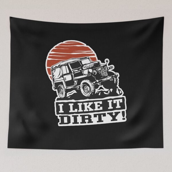 Item preview, Funny Off Road Mudding I Like it Dirty designed and sold by sunnym79.