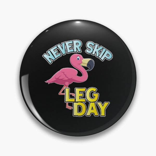 Item preview, Never Skip Leg Day Funny Flamingo Workout designed and sold by sunnym79.