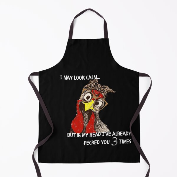 Item preview, Crazy Chicken I May Look Calm But In My Head I've Already Pecked You 3 Times designed and sold by RedeemedDesigns.
