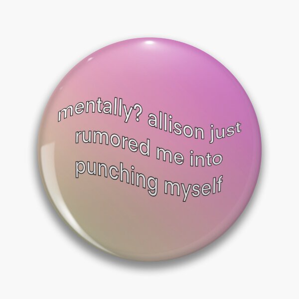 Item preview, mentally? allison just rumored me designed and sold by dangerousfrog.