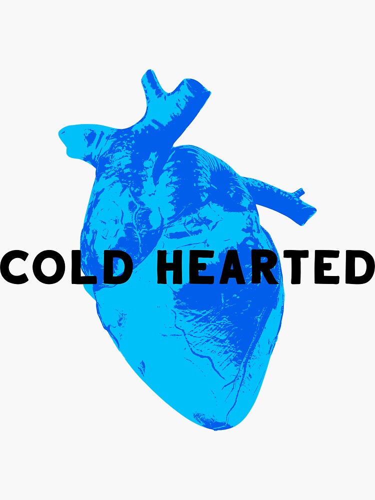 "Cold Hearted" Sticker by TheBearandBunny Redbubble