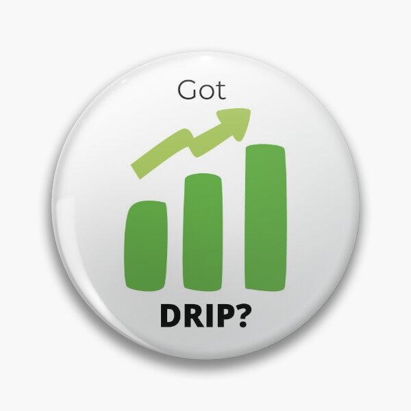 Item preview, Got Drip? Dividend reinvestment plan designed and sold by CultOfHustlers.