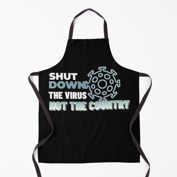Item preview, Shut Down The Virus Not The Country designed and sold by dreamofdenim.
