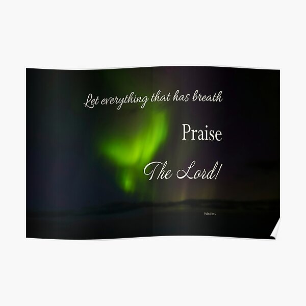 Psalm 150 Verse 6 Poster For Sale By GVAZDesigns Redbubble psalm-150-verse-6-poster-for-sale-by-gvazdesigns-redbubble
