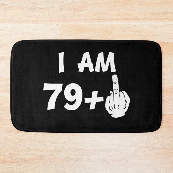 Item preview, I Am 79 Plus Middle Finger Funny 80th Birthday designed and sold by paulatague.