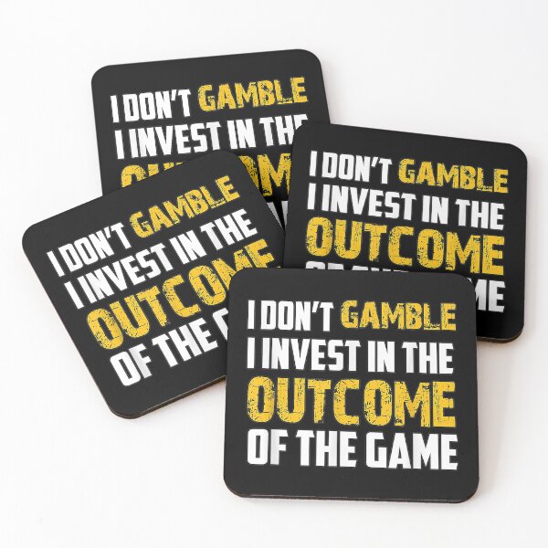 Item preview, I Don't Gamble I Invest designed and sold by paulatague.